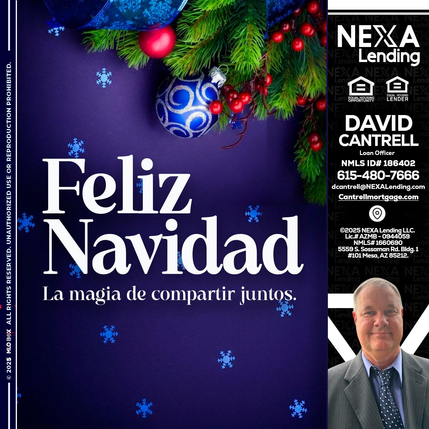 FELIZ NAVIDAD - David Cantrell -Loan Officer