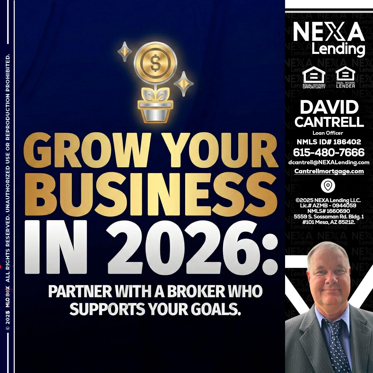 GROW YOUR BUSINESS - David Cantrell -Loan Officer