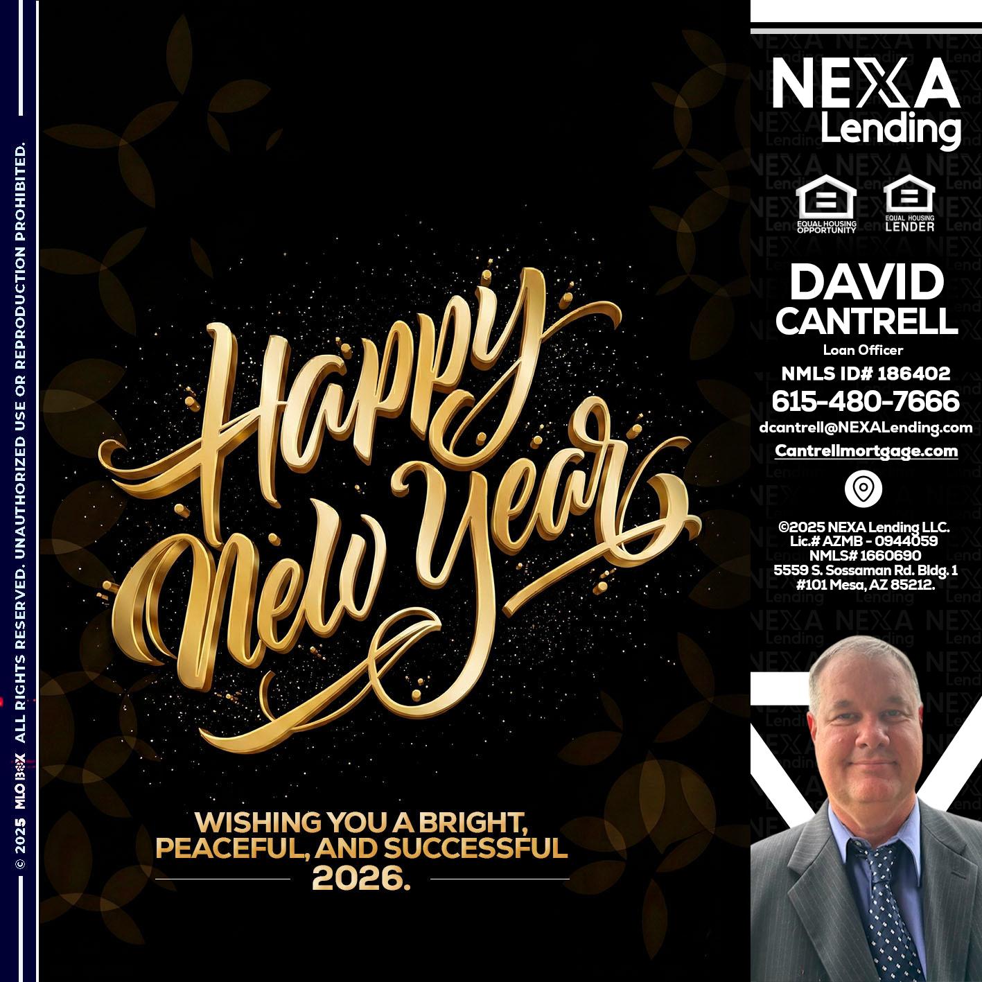 HAPPY NEW YEAR - David Cantrell -Loan Officer