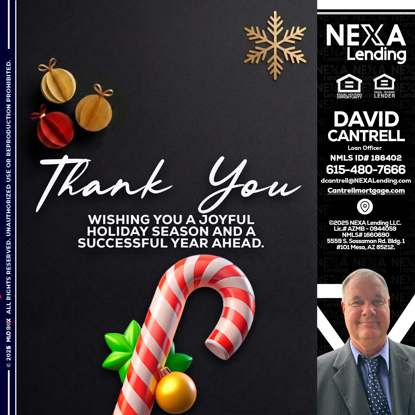 THANK YOU - David Cantrell -Loan Officer