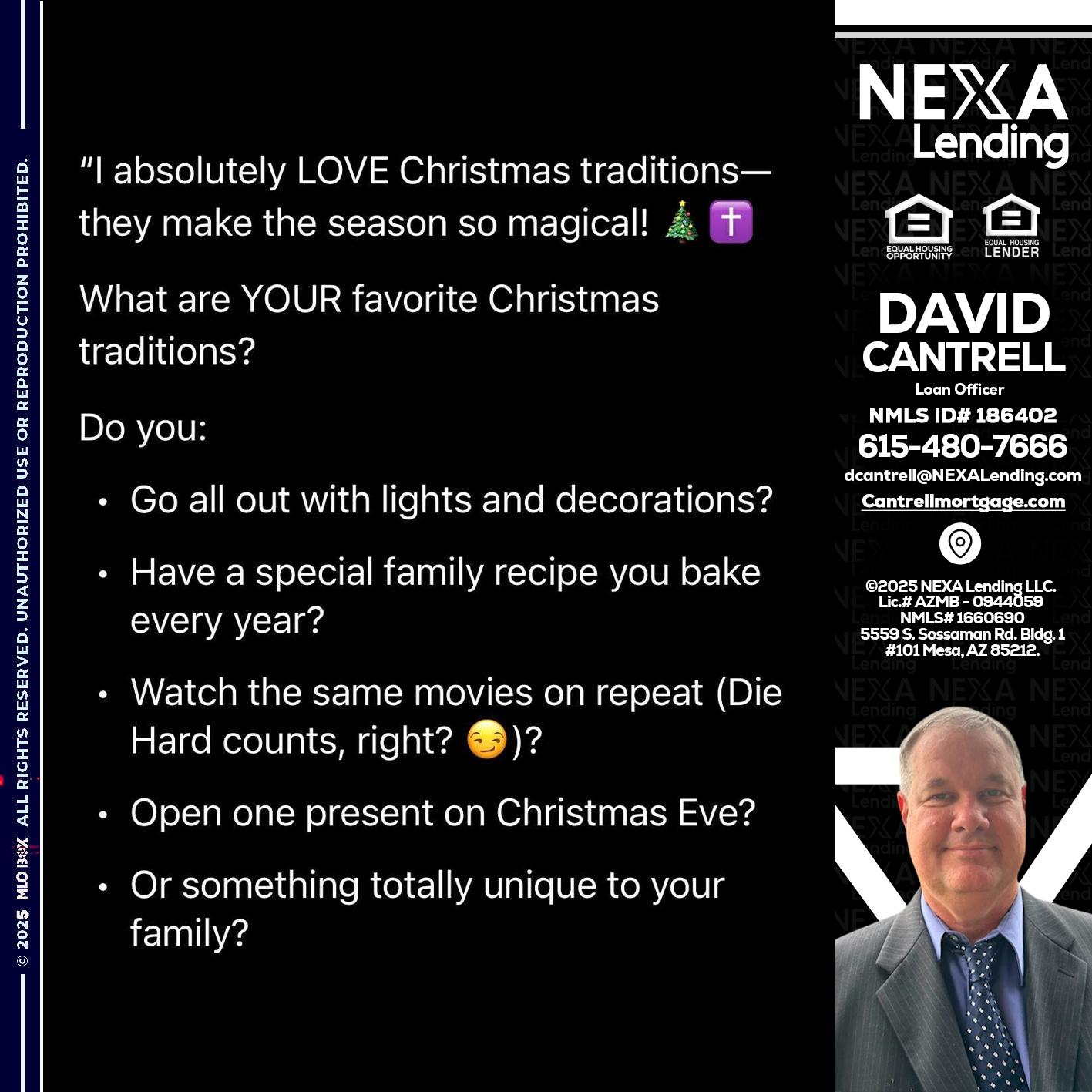 I love christmas - David Cantrell -Loan Officer