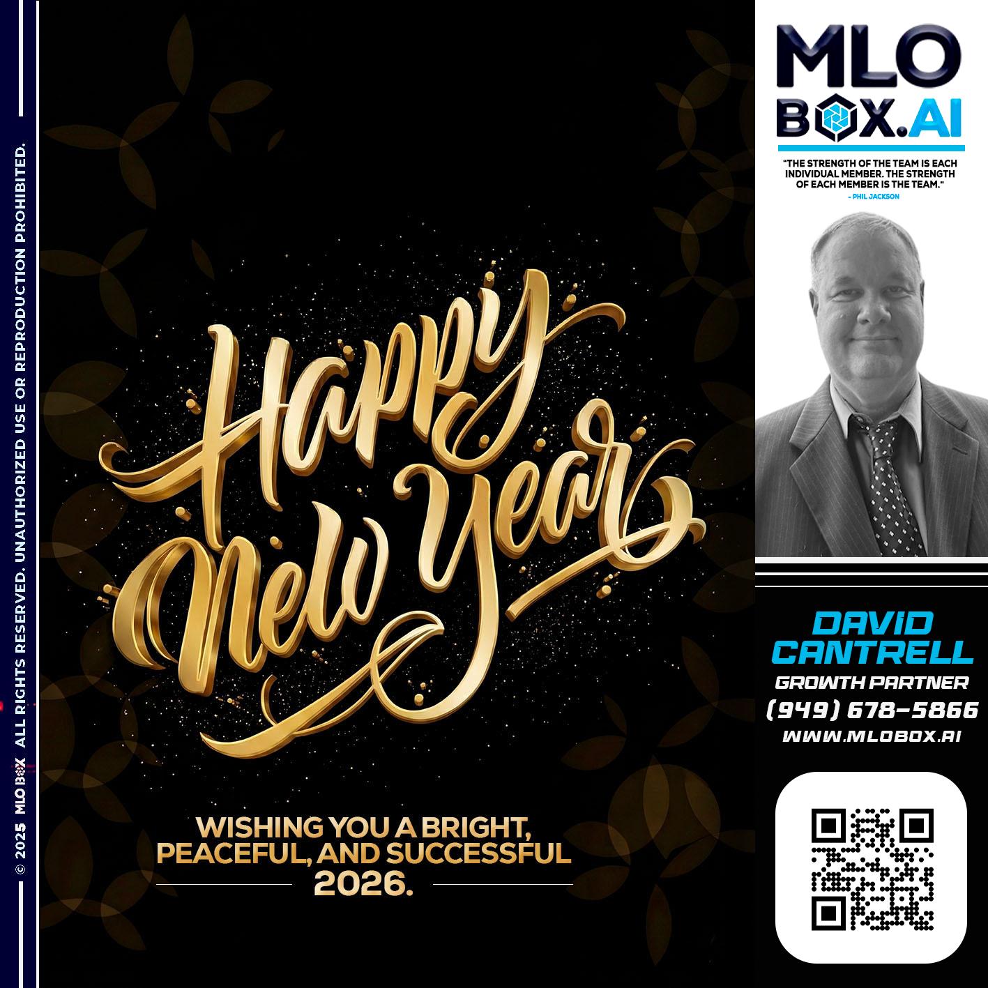HAPPY NEW YEAR - David Cantrell -Loan Officer