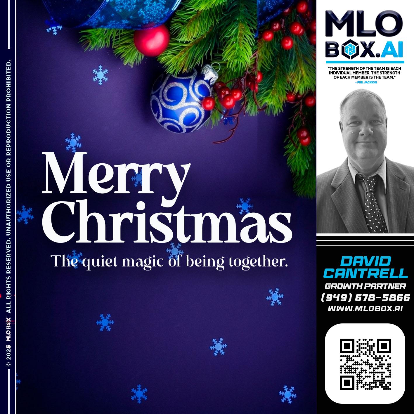 merry christmas - David Cantrell -Loan Officer