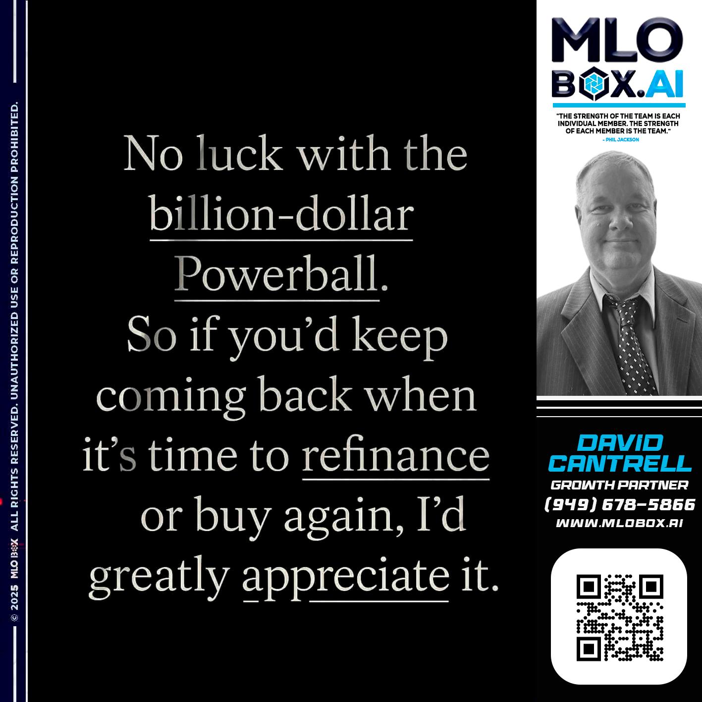 NO LUCK - David Cantrell -Loan Officer