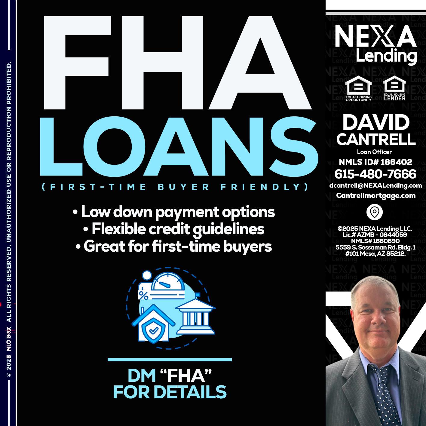 FHA LOANS - David Cantrell -Loan Officer