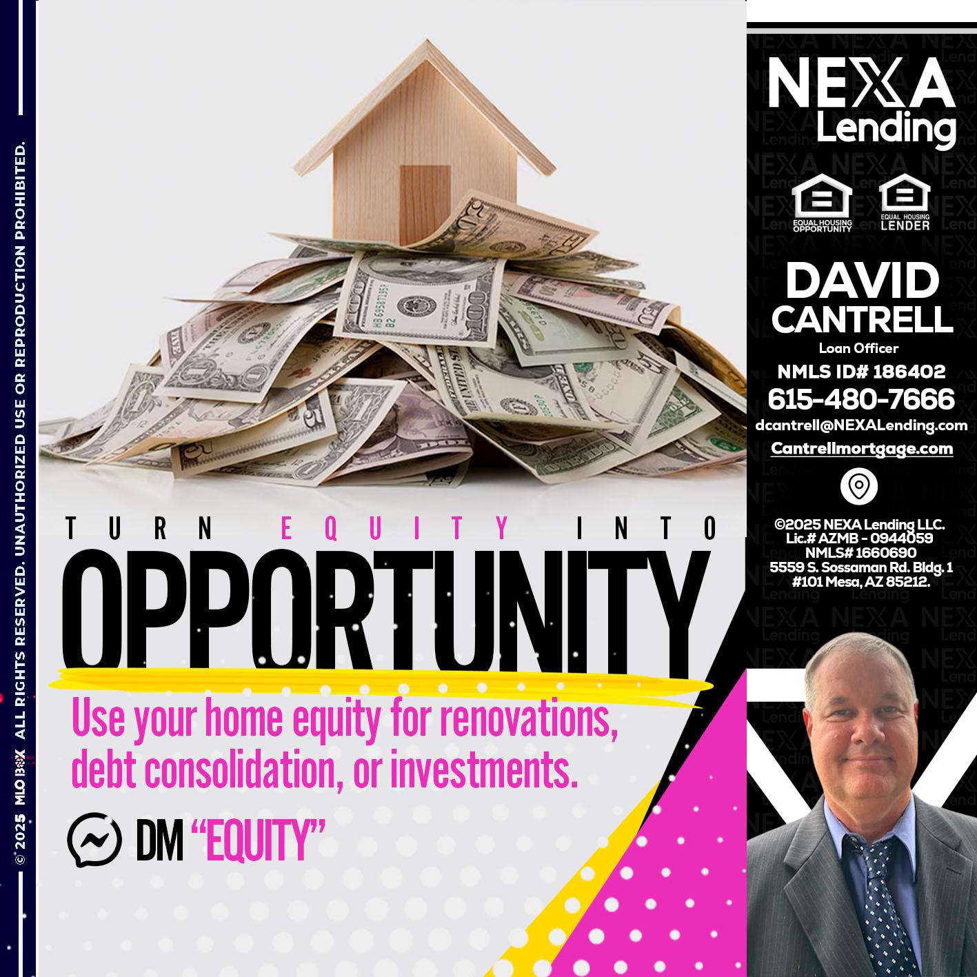 opportunity - David Cantrell -Loan Officer