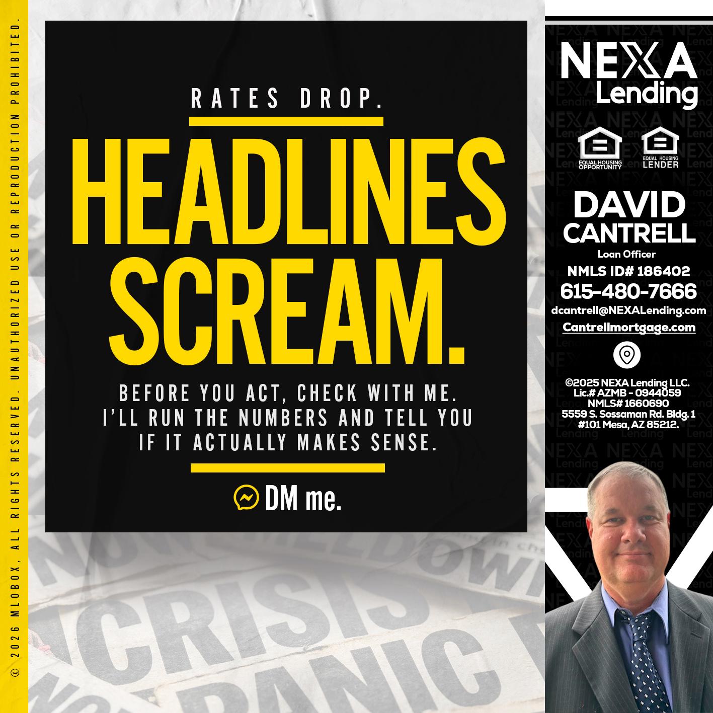 HEADLINES SCREAM - David Cantrell -Loan Officer