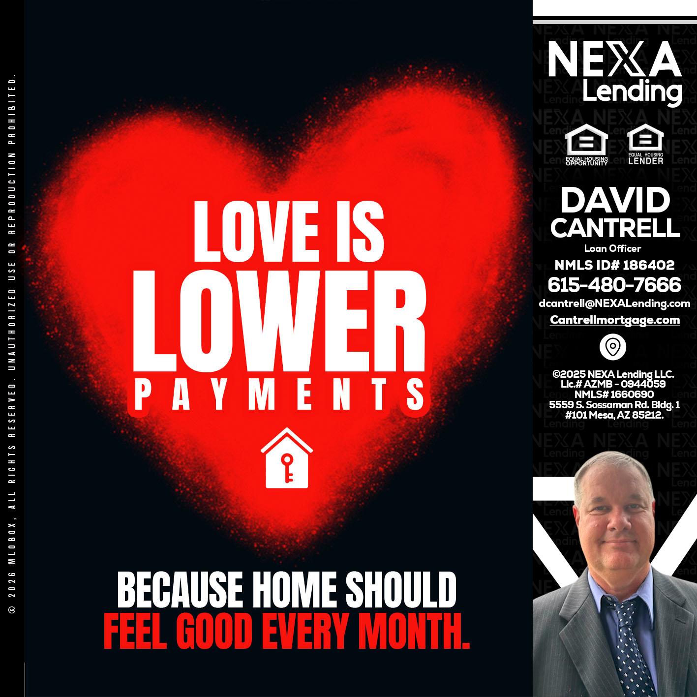 LOVE IS LOWER - David Cantrell -Loan Officer