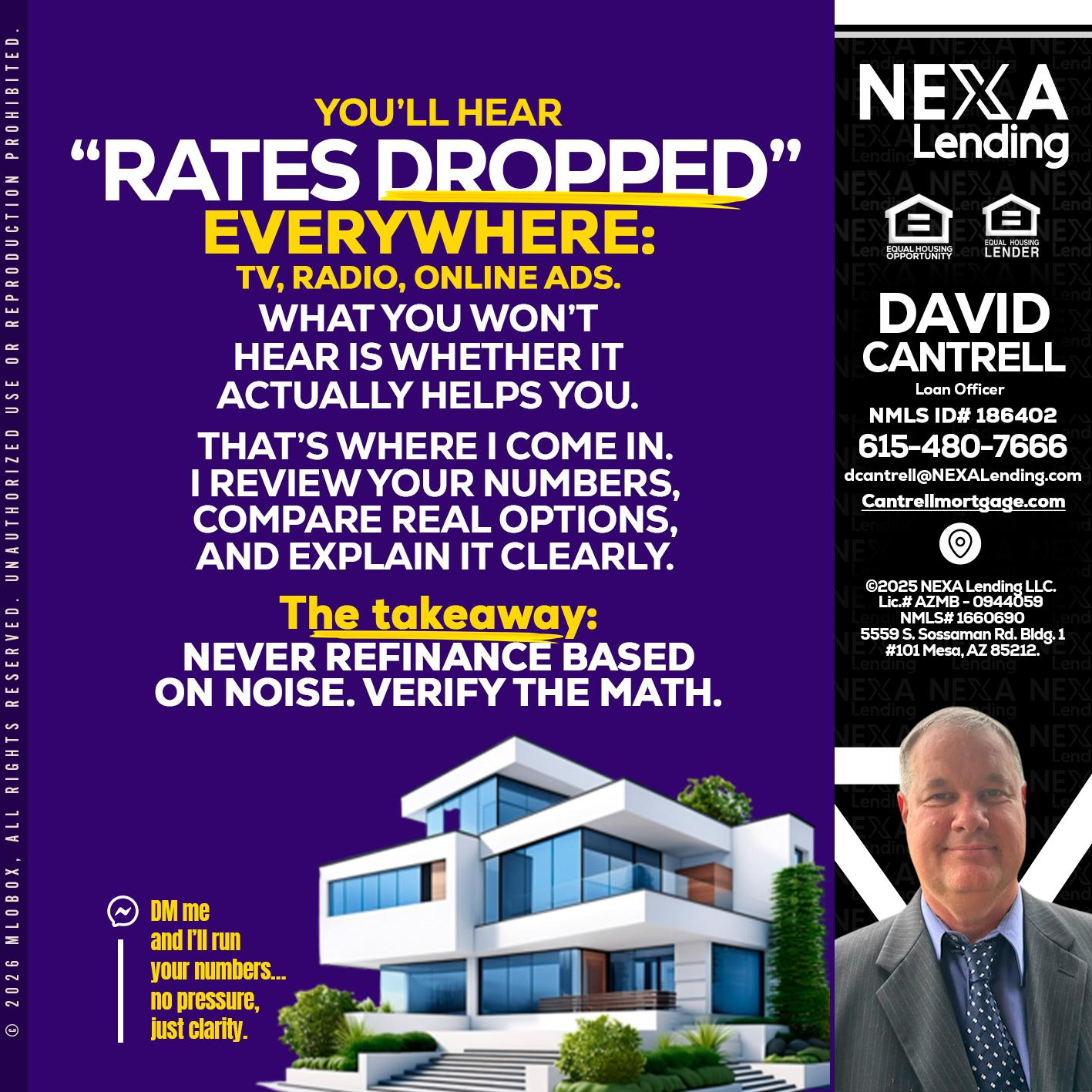 RATES DOPPED - David Cantrell -Loan Officer