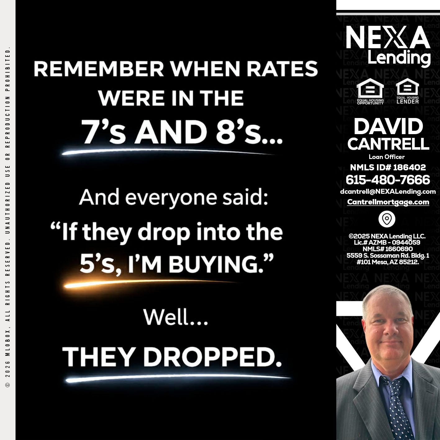 REMEMBER WHEN - David Cantrell -Loan Officer