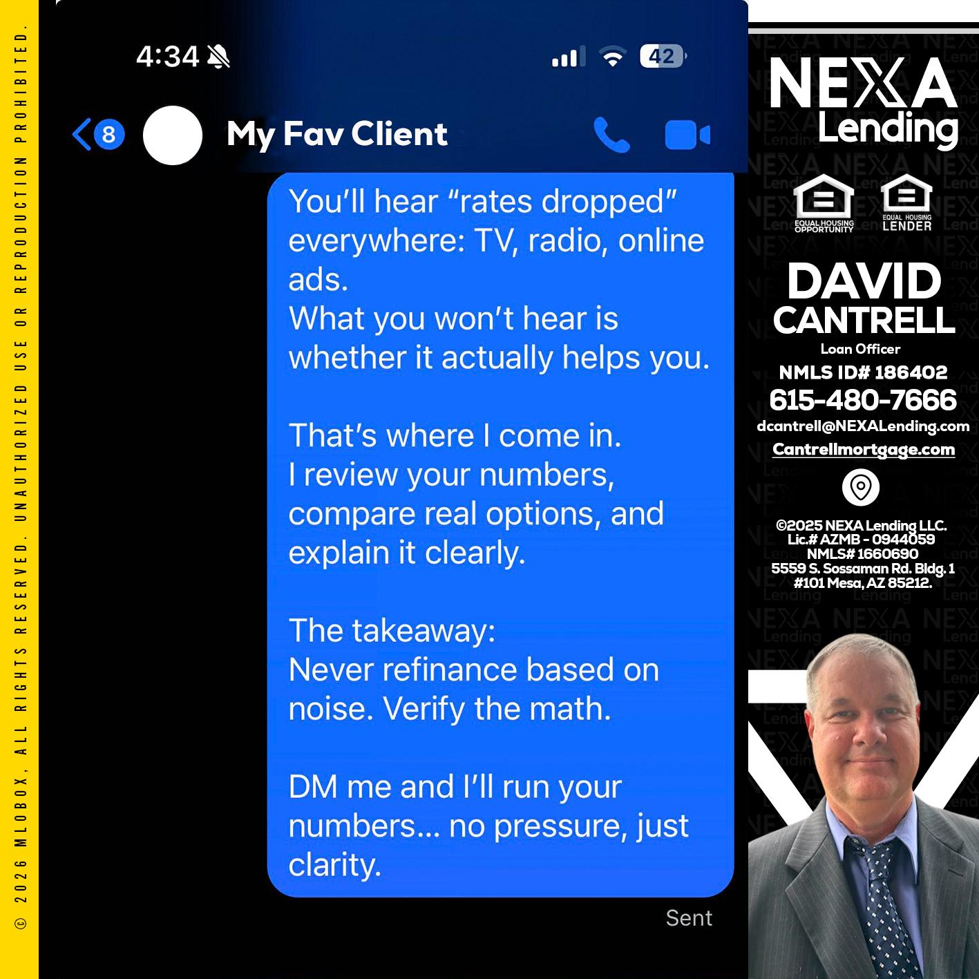 MY FAV CLIENT - David Cantrell -Loan Officer