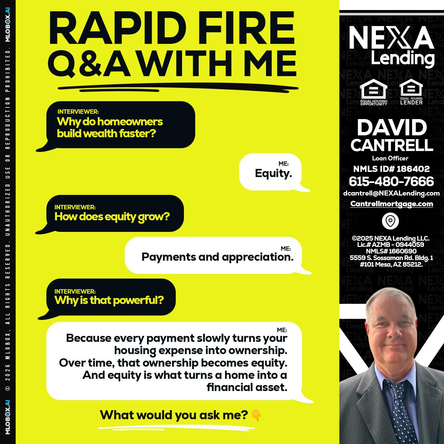 RAPID FIRE Q&A - David Cantrell -Loan Officer