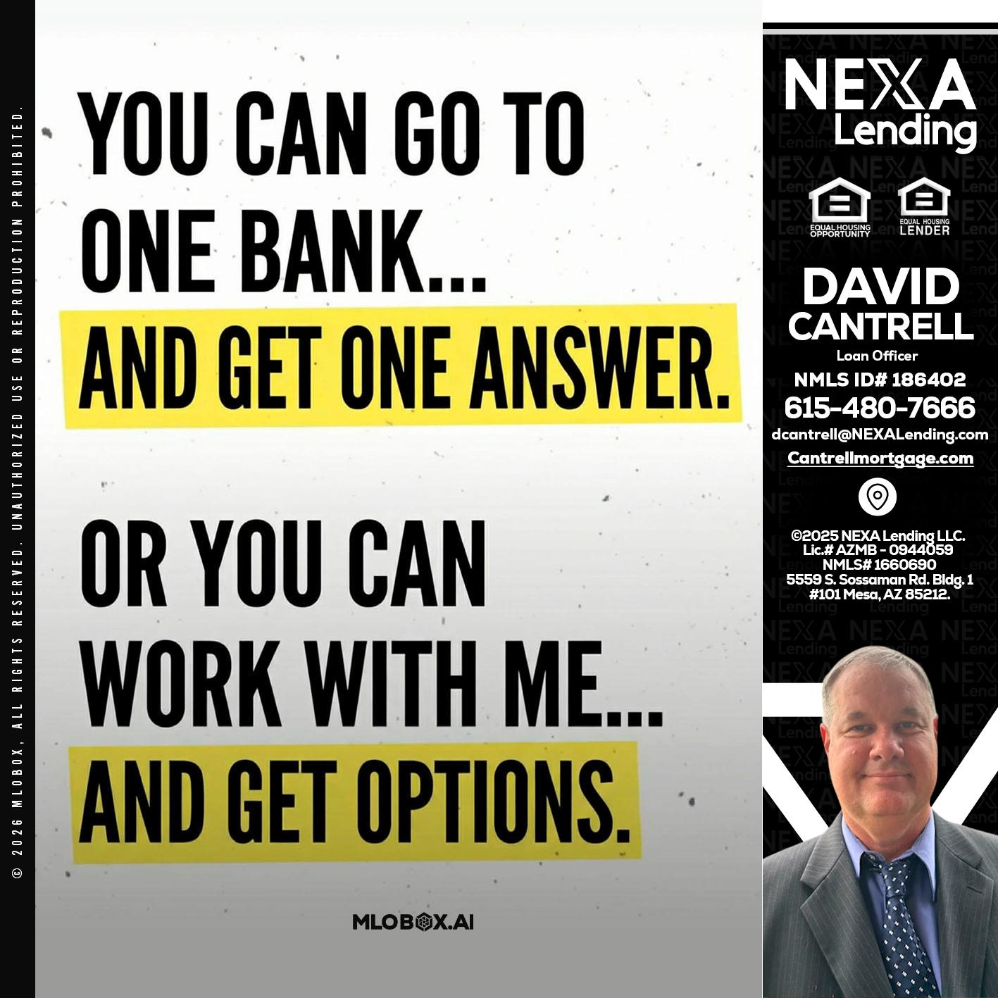 YOU CAN GO TO - David Cantrell -Loan Officer