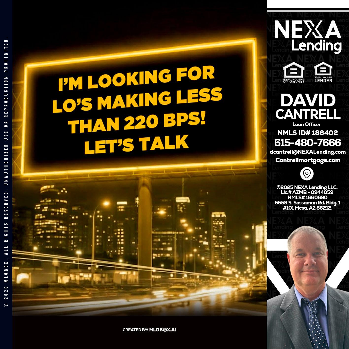 Looking for MLOs - David Cantrell -Loan Officer