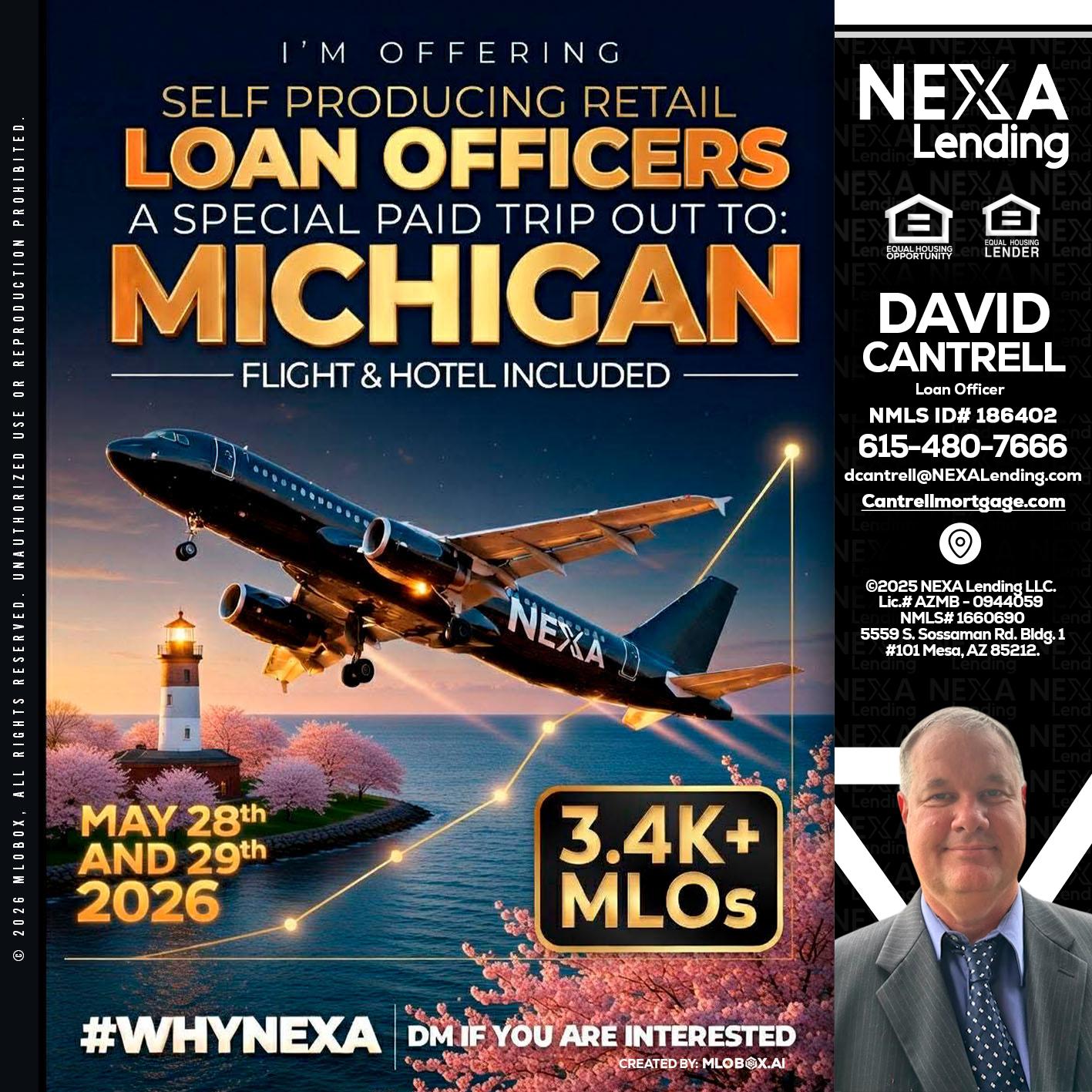 MICHIGAN TRIP - David Cantrell -Loan Officer