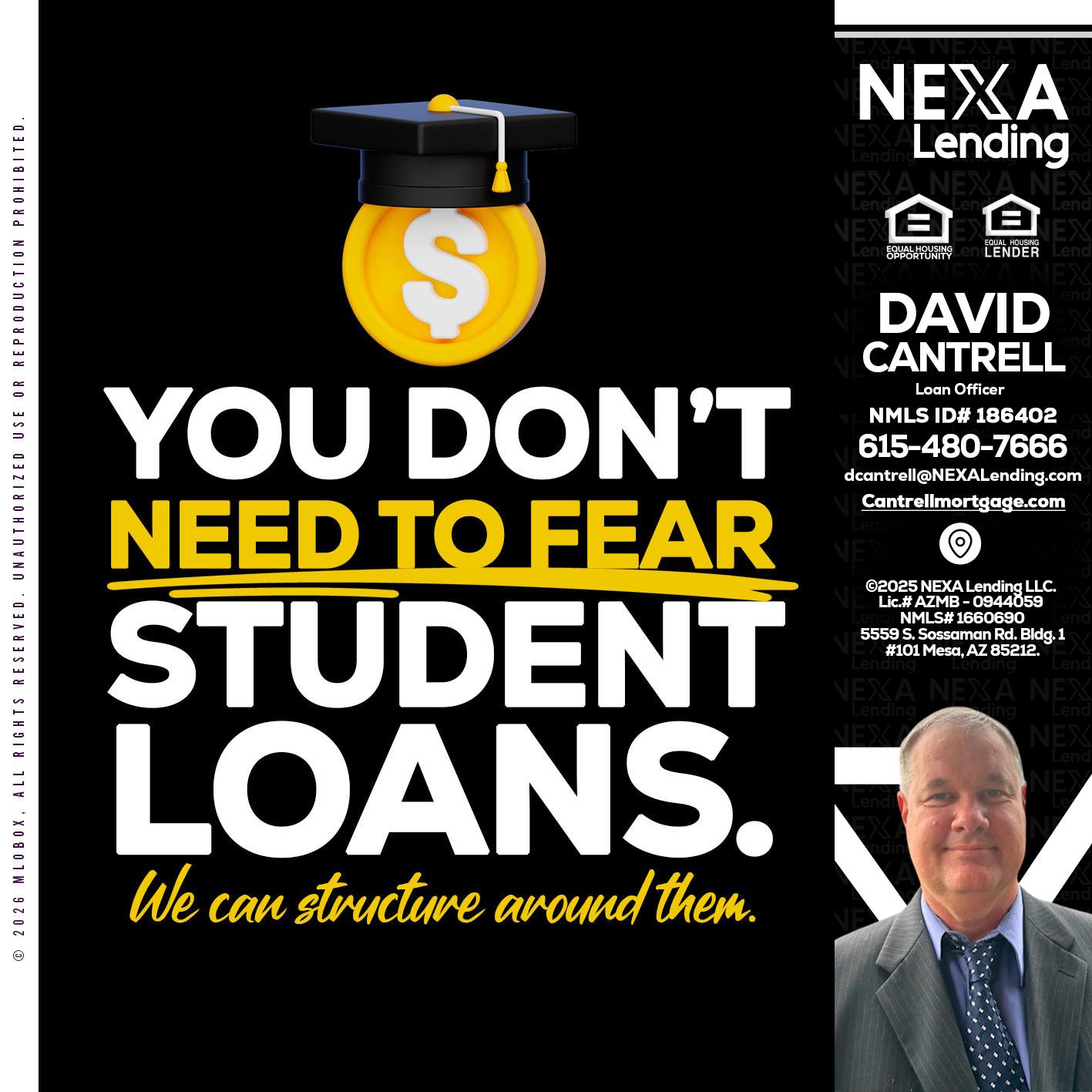 YOU DONT NEED - David Cantrell -Loan Officer