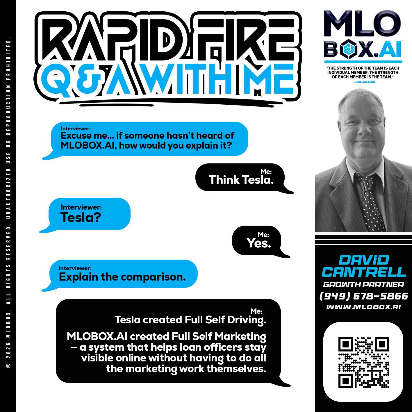 RAPID FIRE Q&A - David Cantrell -Loan Officer