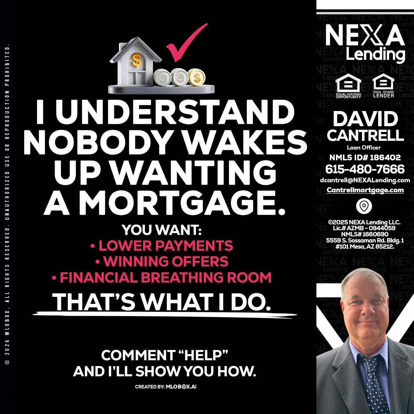 I UNDERSTAND - David Cantrell -Loan Officer