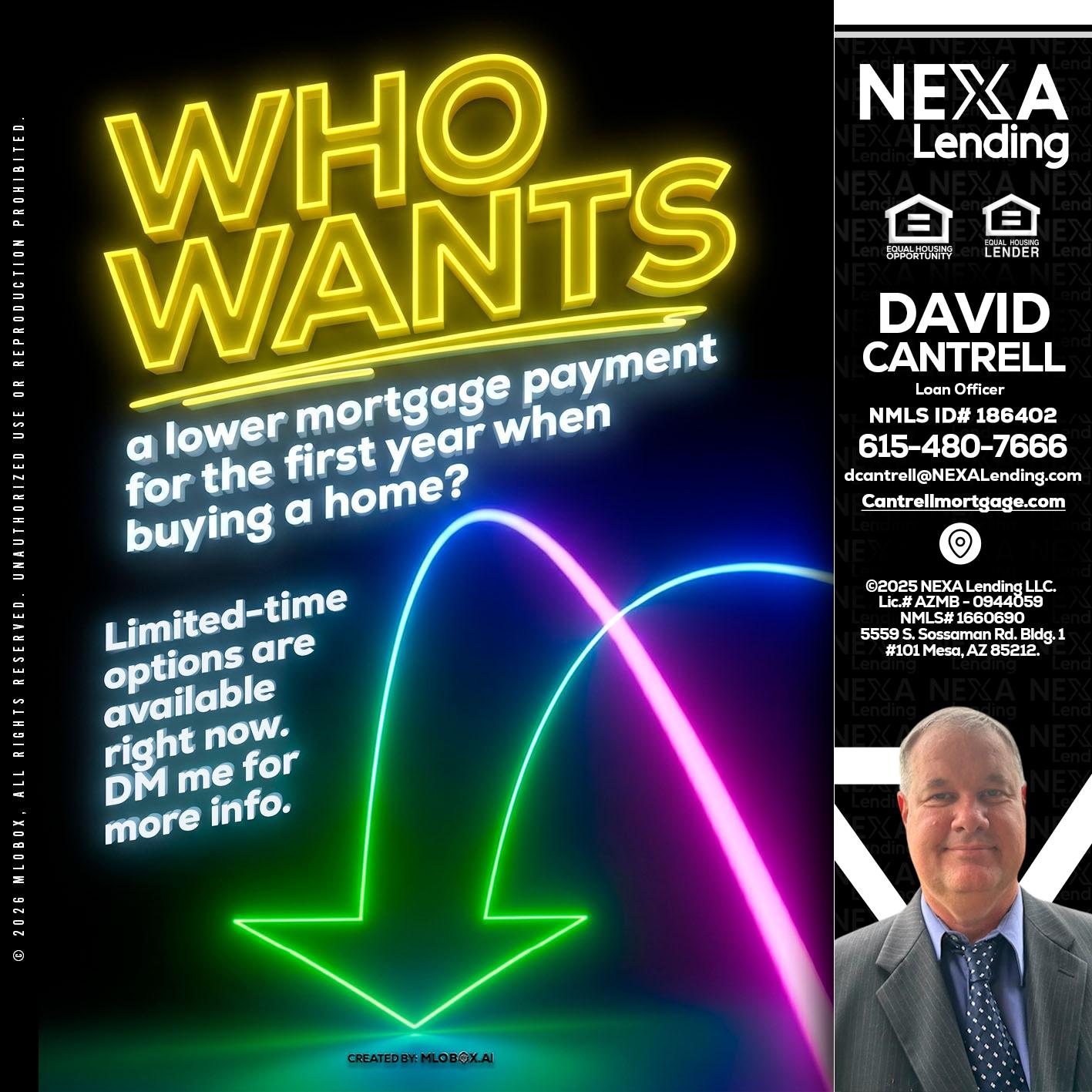WHO WANTS - David Cantrell -Loan Officer
