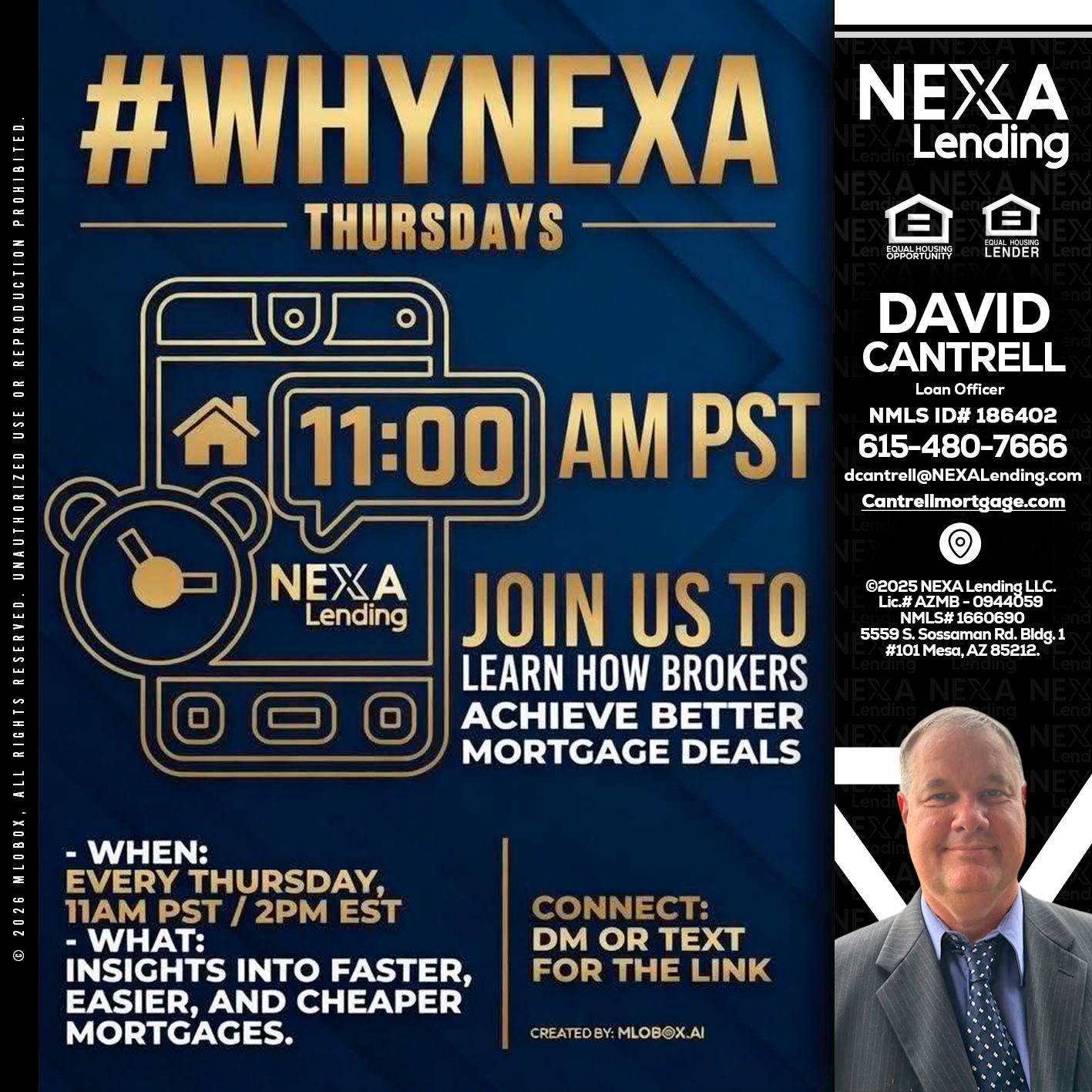 WHY NEXA THURDAYS - David Cantrell -Loan Officer