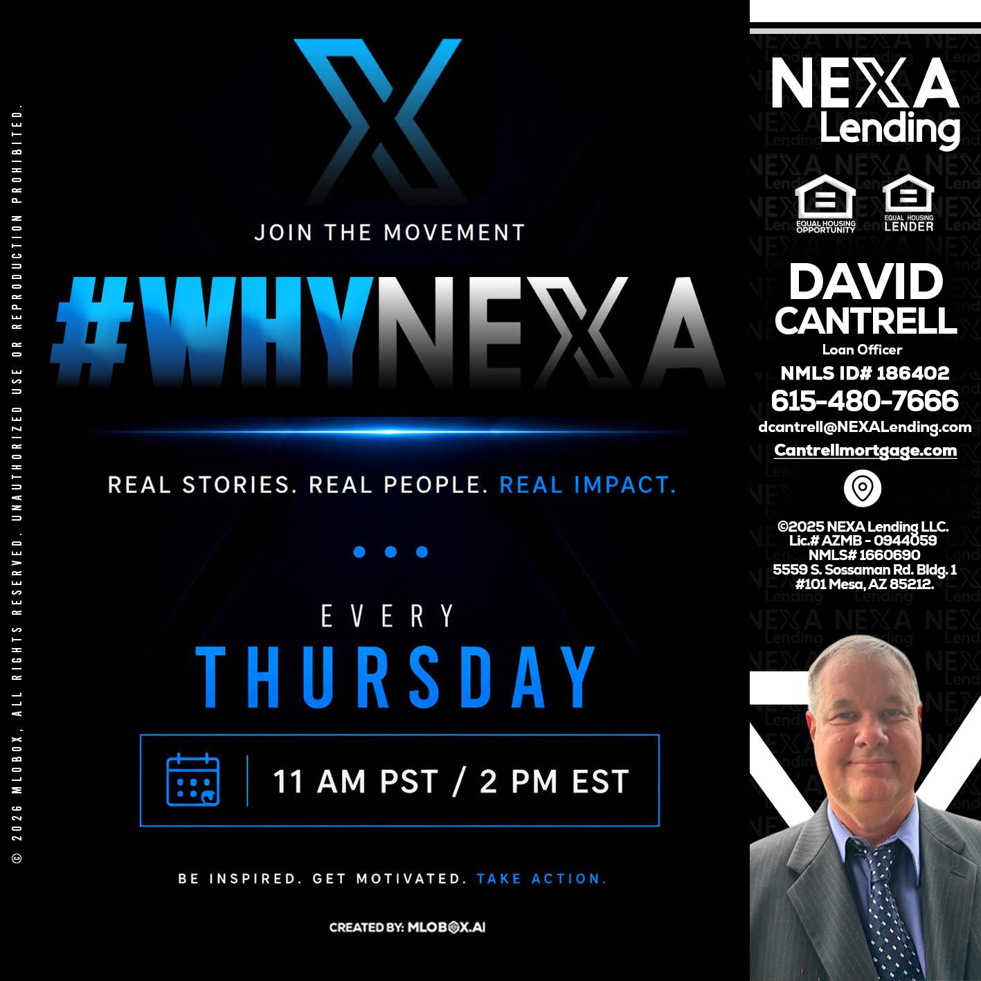 why NEXA - David Cantrell -Loan Officer