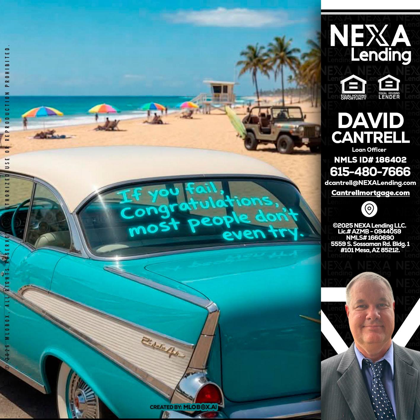 if you - David Cantrell -Loan Officer
