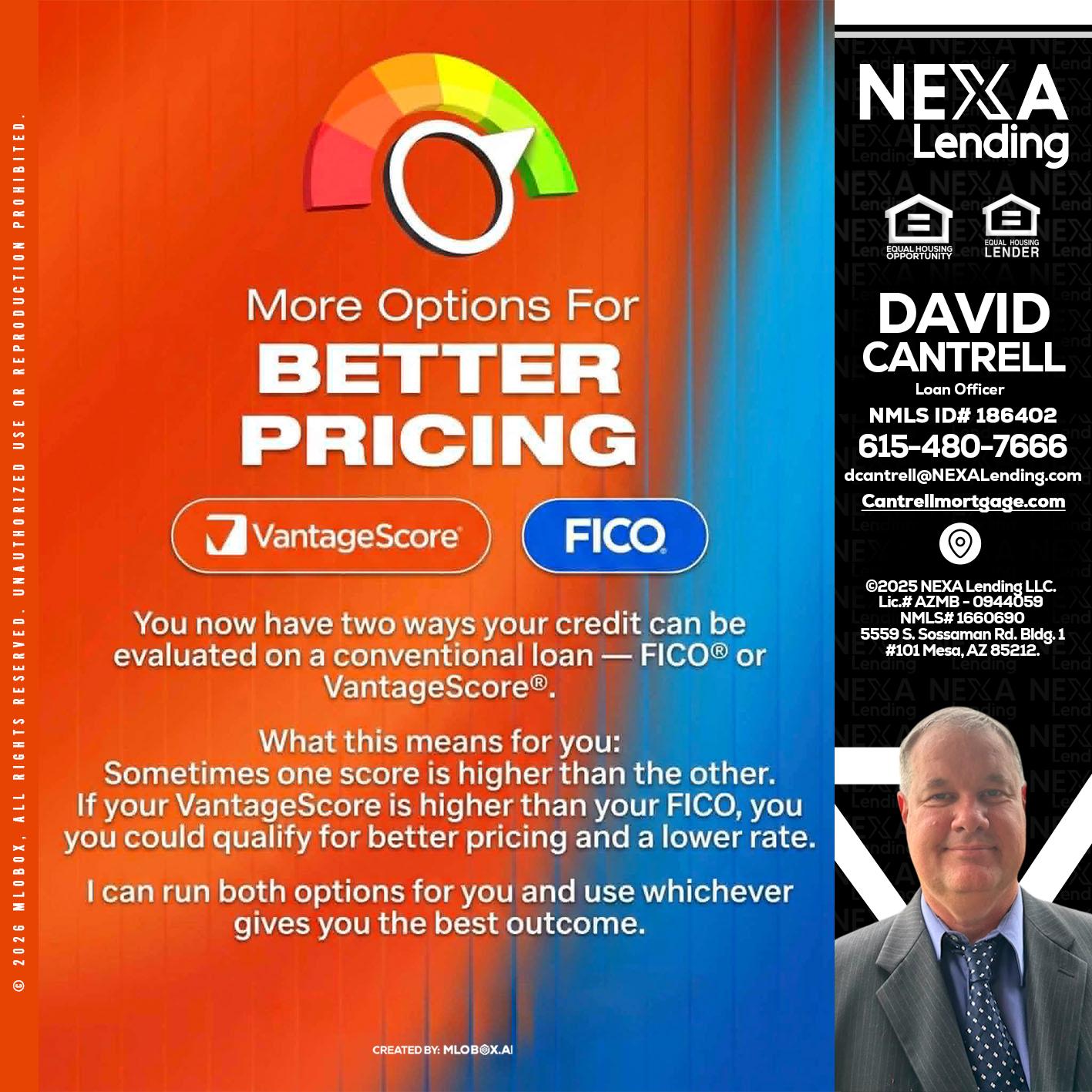 BETTER PRICING - David Cantrell -Loan Officer