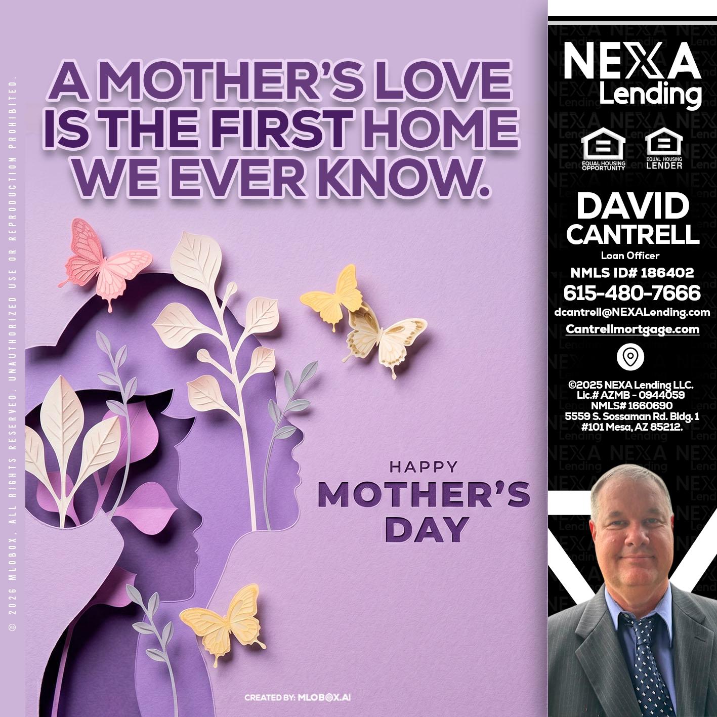 MOTHERS DAY - David Cantrell -Loan Officer