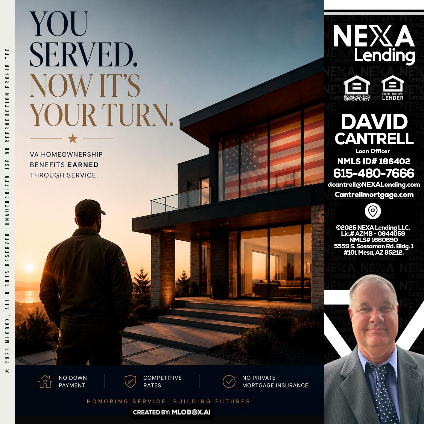 YOU SERVED - David Cantrell -Loan Officer