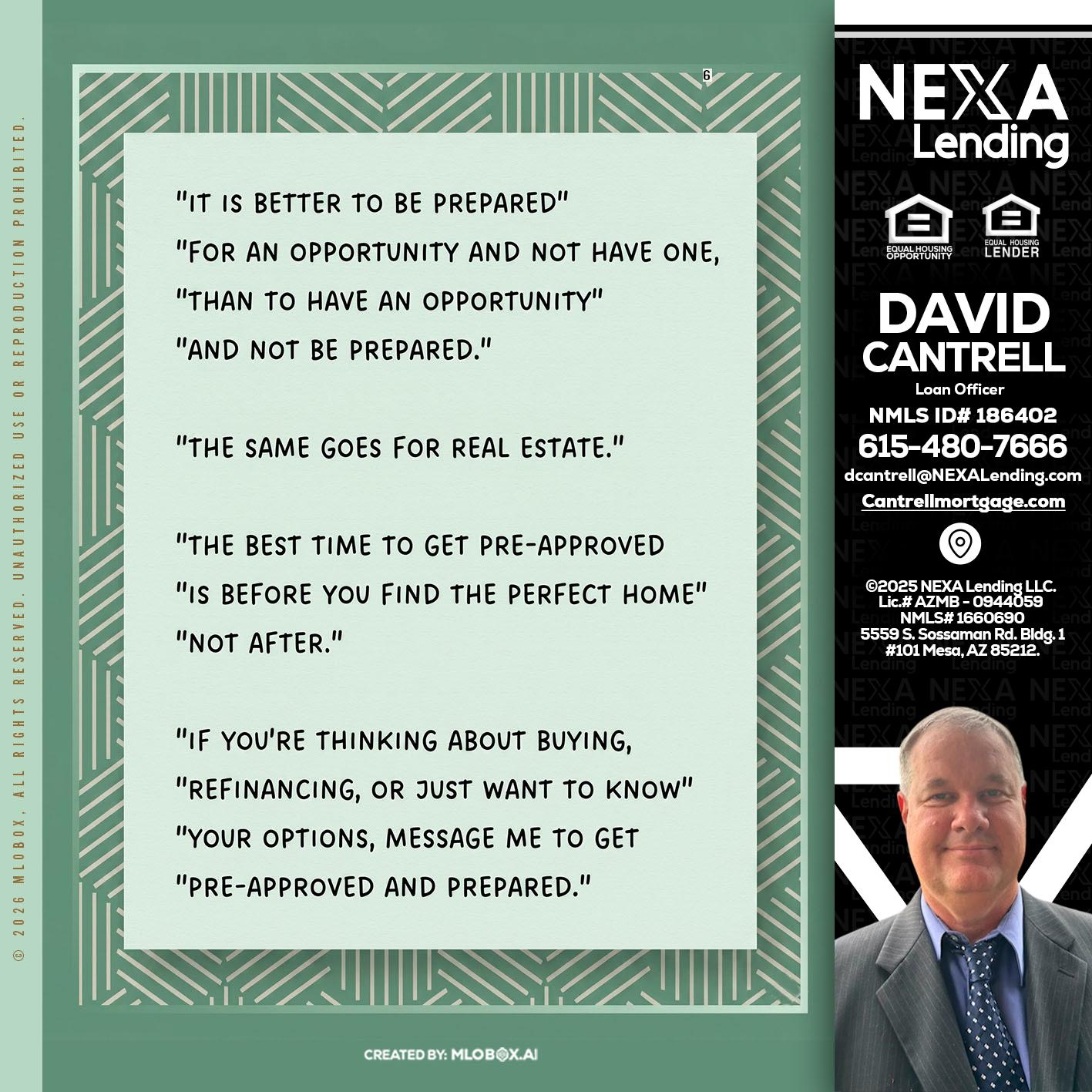 its better - David Cantrell -Loan Officer