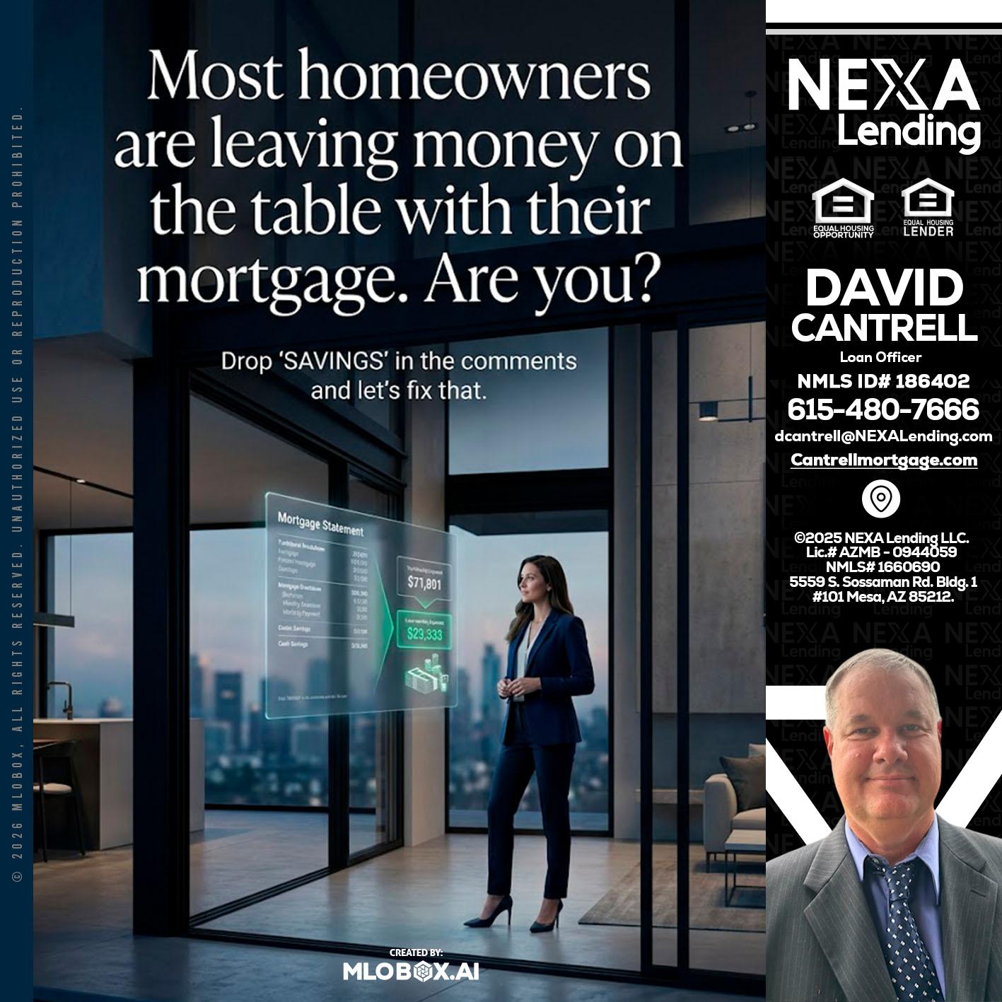 MOST OWNERS - David Cantrell -Loan Officer