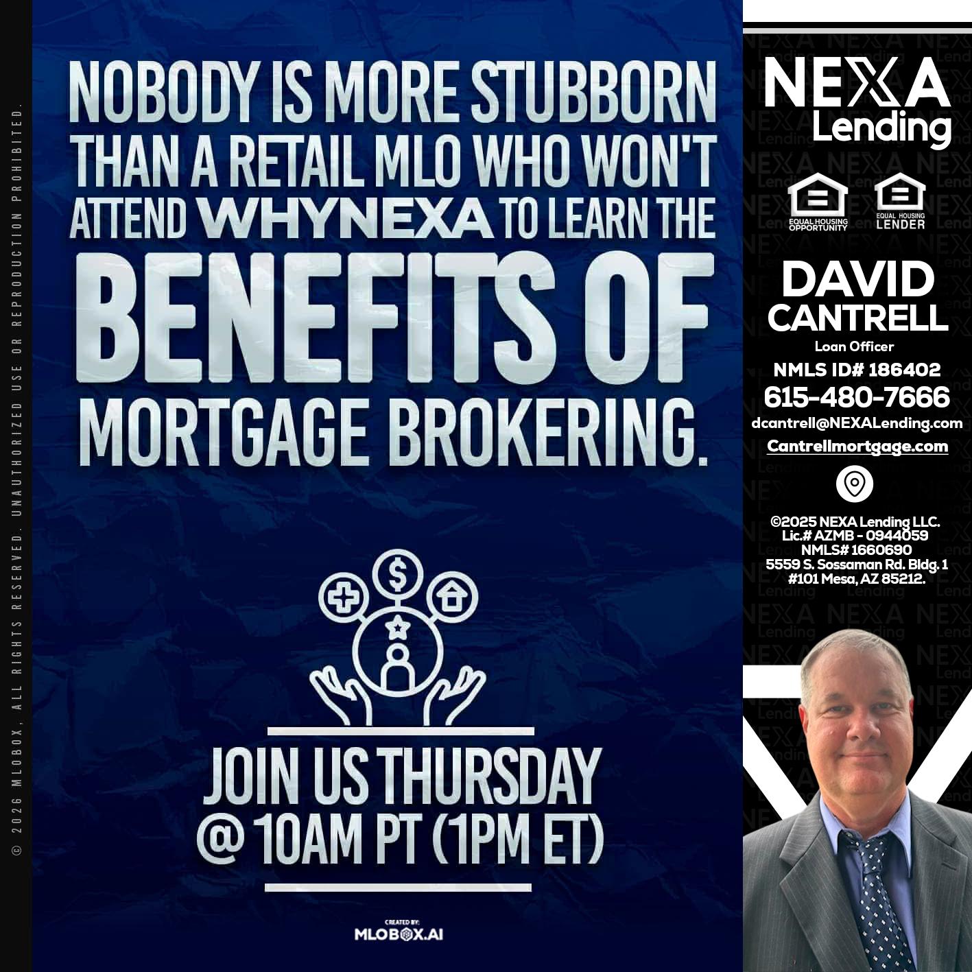 NOBODY IS MORE - David Cantrell -Loan Officer