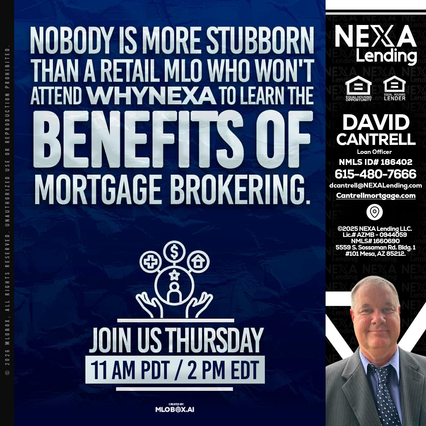 WHY NEXA - David Cantrell -Loan Officer