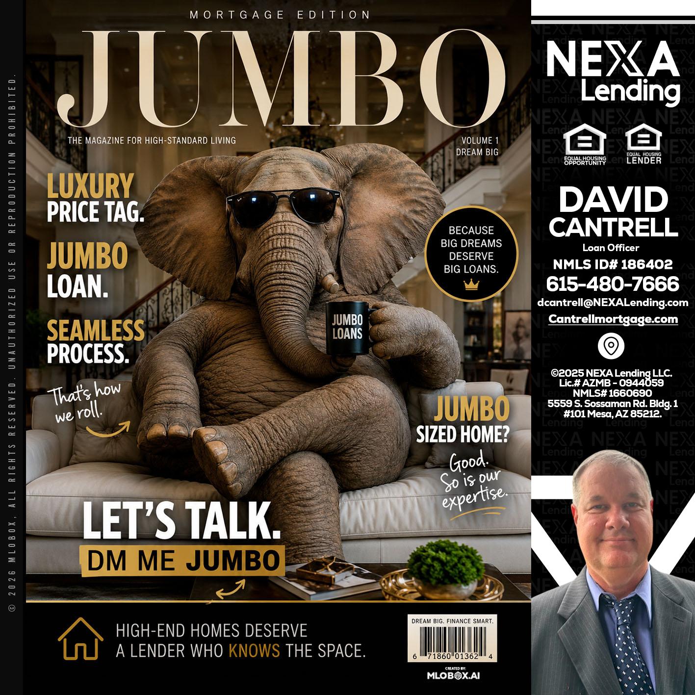 JUMBO LOANS - David Cantrell -Loan Officer