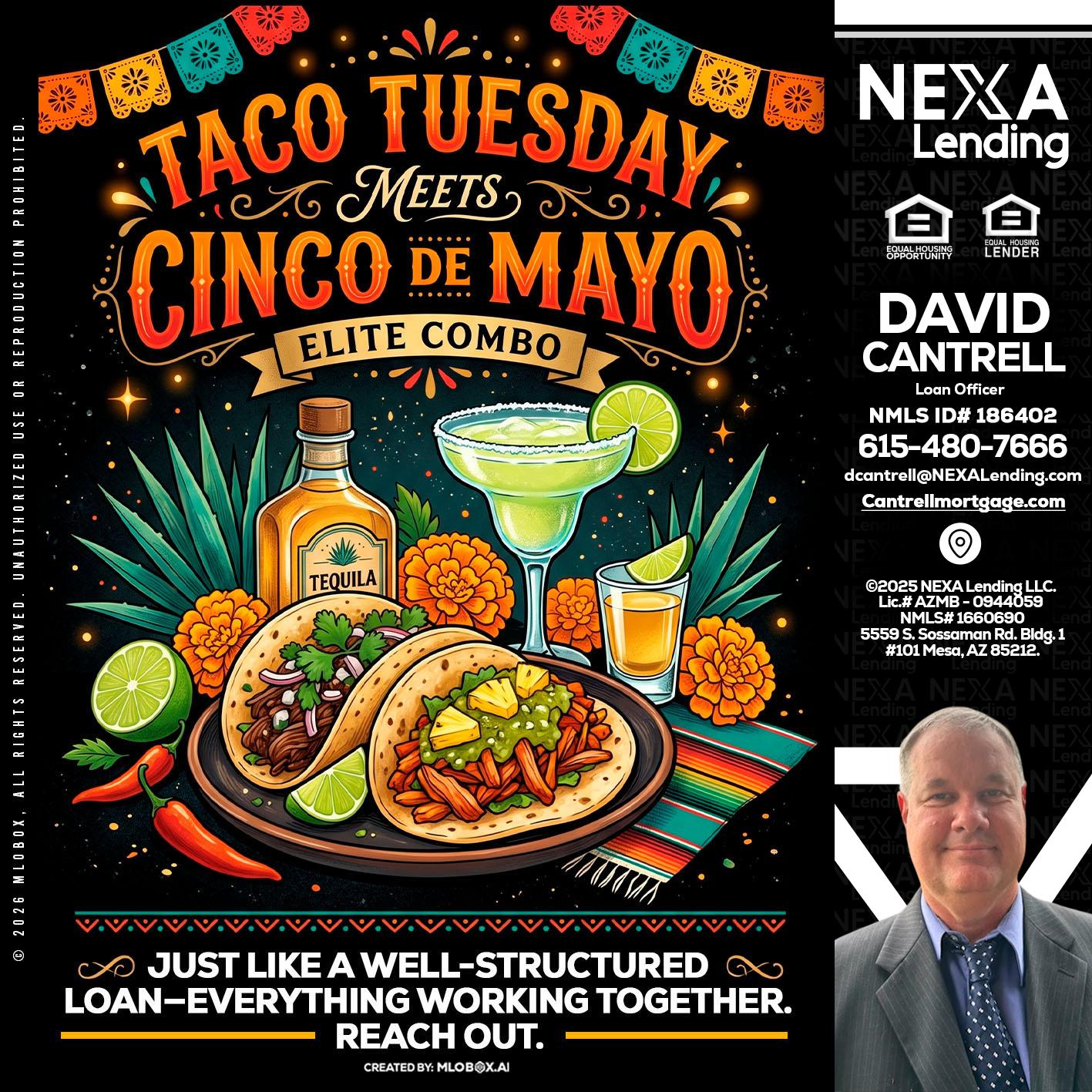 TACO TUESDAY - David Cantrell -Loan Officer