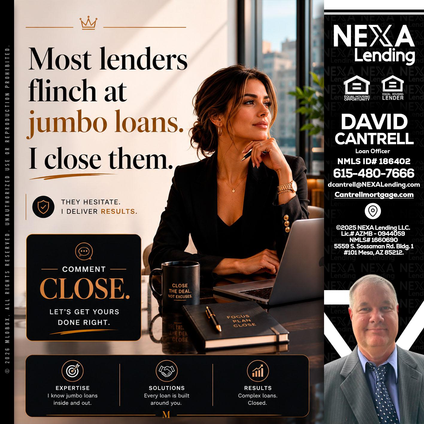 most lenders - David Cantrell -Loan Officer