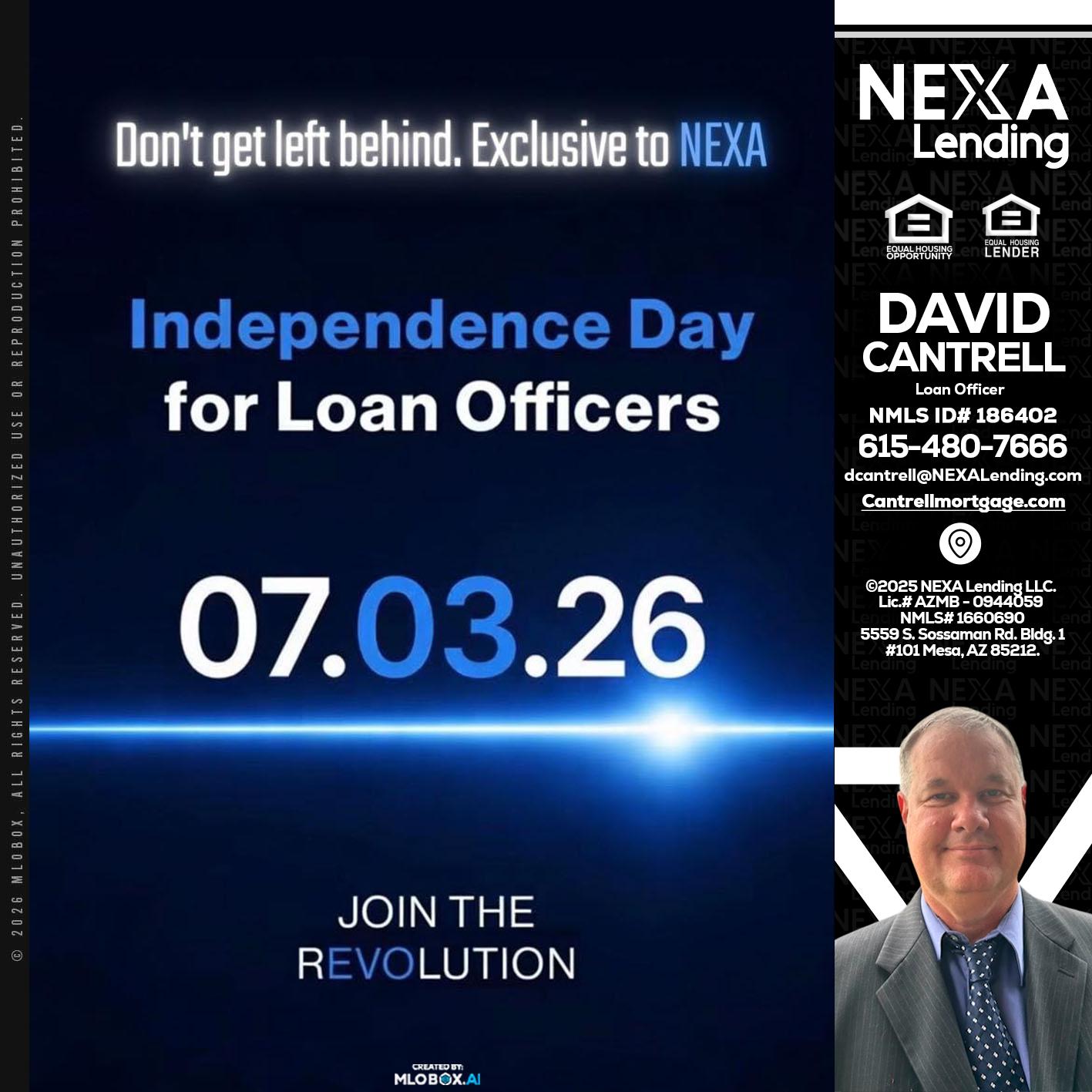 INDEPENDENCE DAY - David Cantrell -Loan Officer