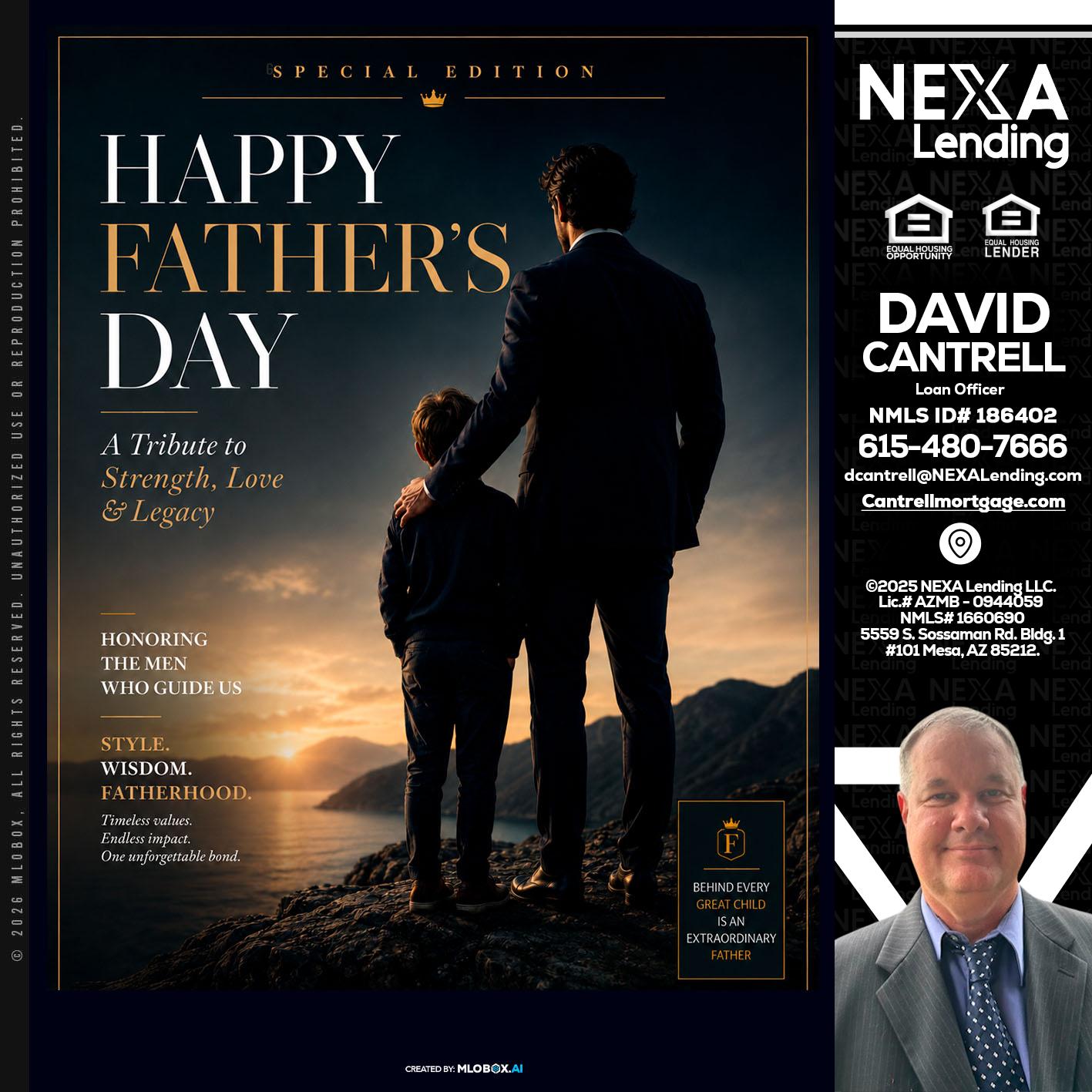 HAPPY FATHERS DAY - David Cantrell -Loan Officer