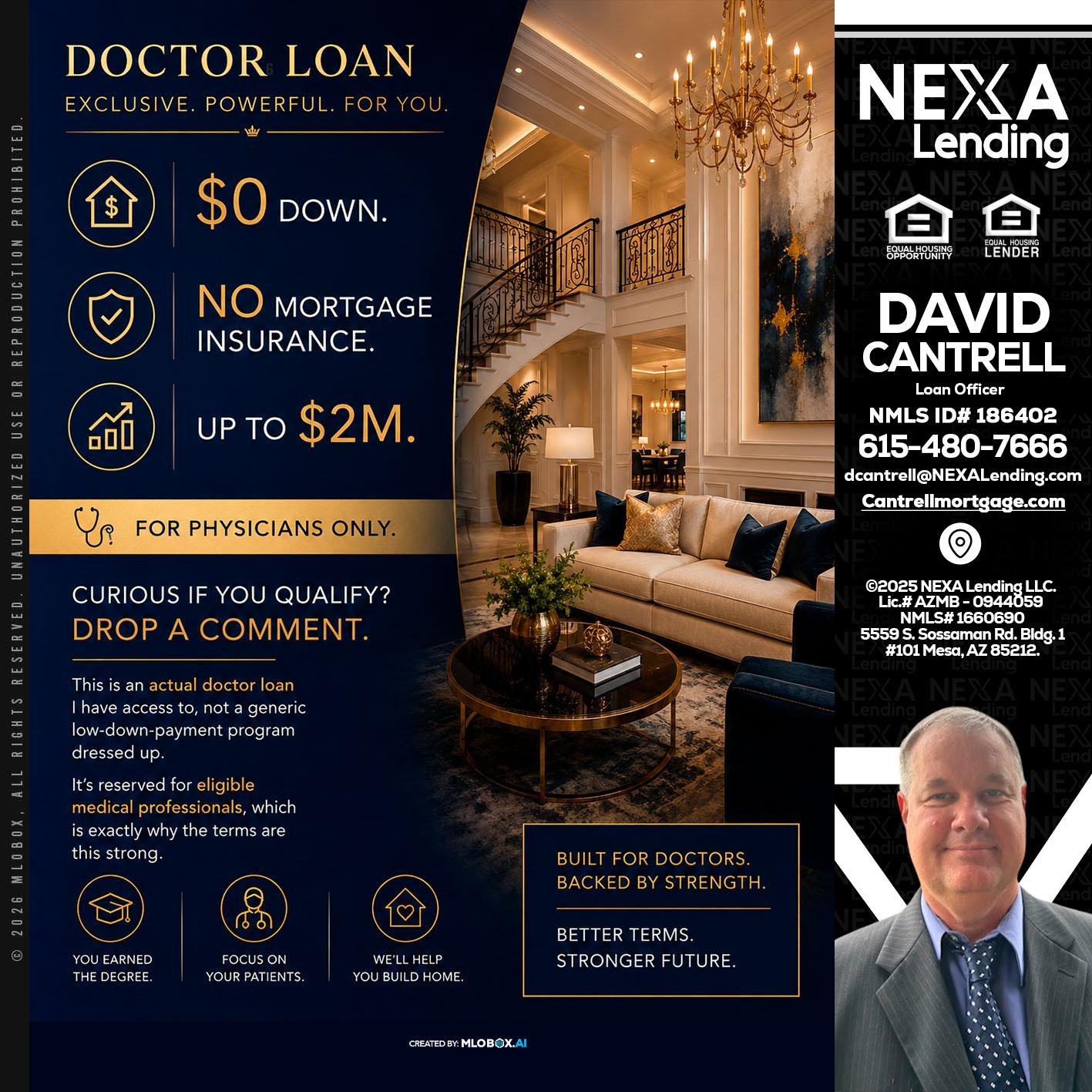 DOCTOR LOANS - David Cantrell -Loan Officer