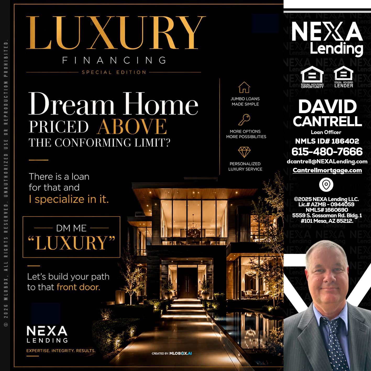 LUXURY - David Cantrell -Loan Officer