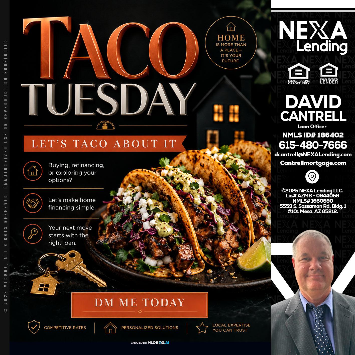TACO TUESDAY - David Cantrell -Loan Officer