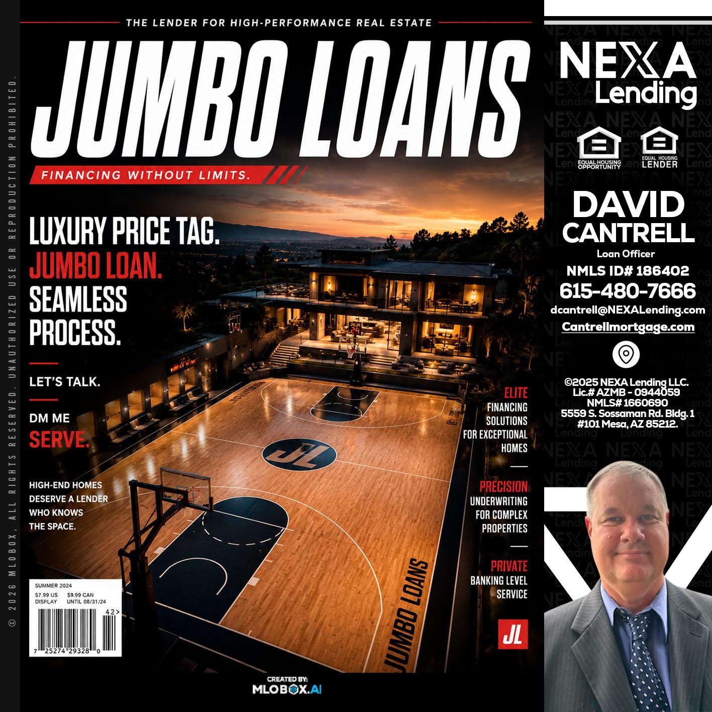 JUMBO LOANS - David Cantrell -Loan Officer