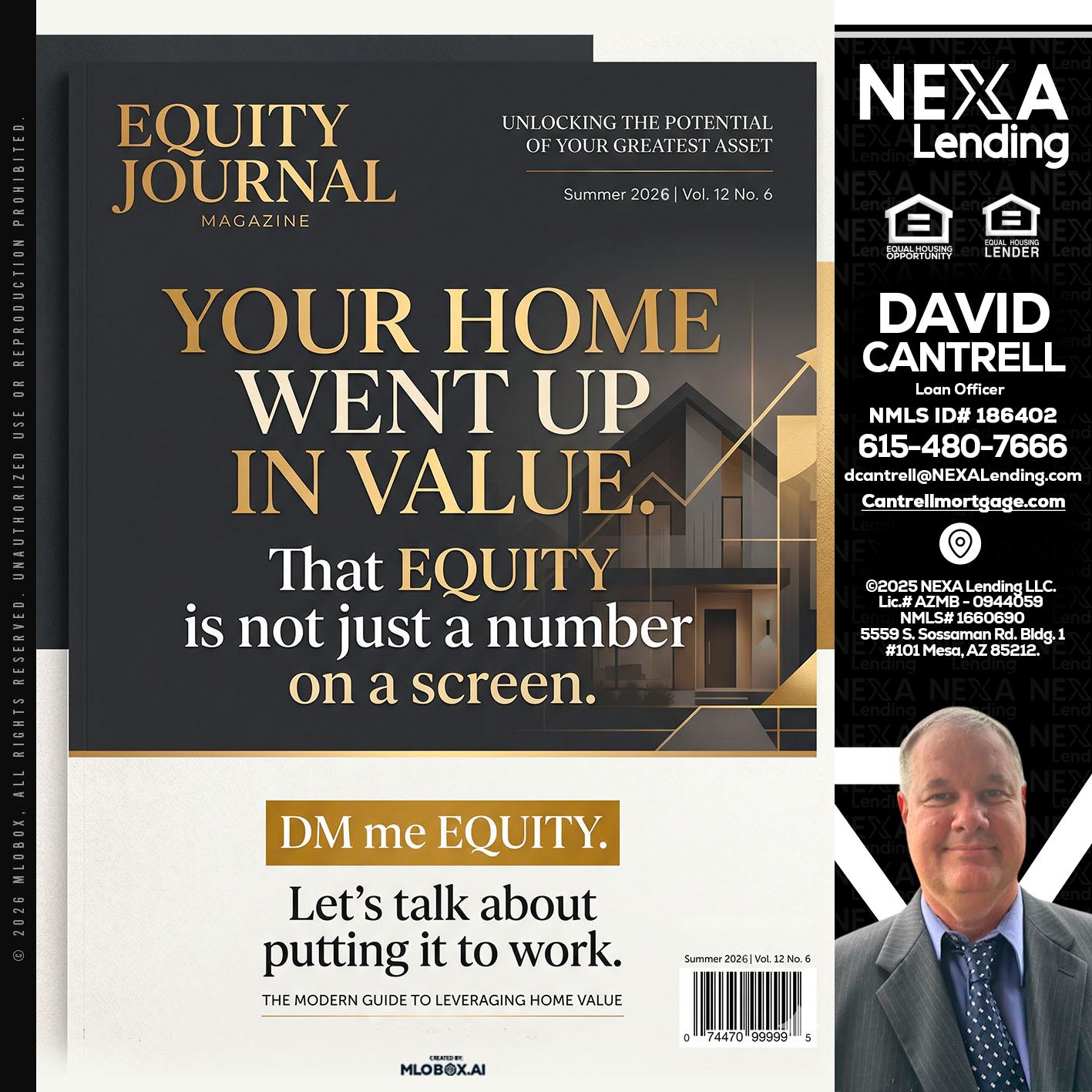 YOUR HOME - David Cantrell -Loan Officer