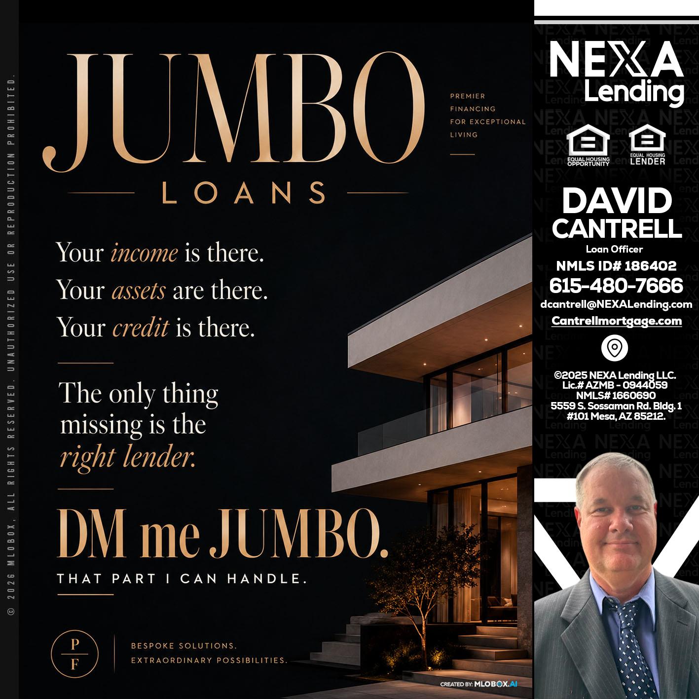 JUMBO LOANS - David Cantrell -Loan Officer