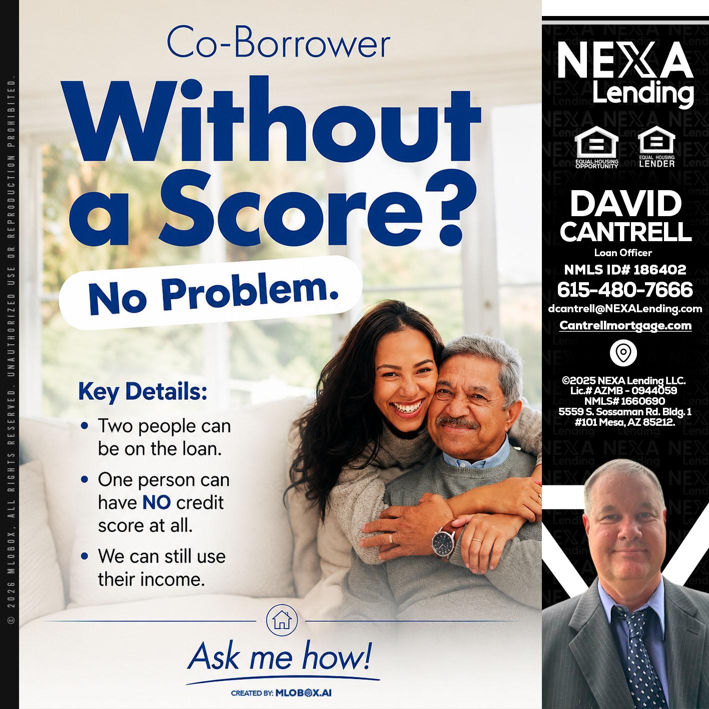 WITHOUT SCORE? - David Cantrell -Loan Officer