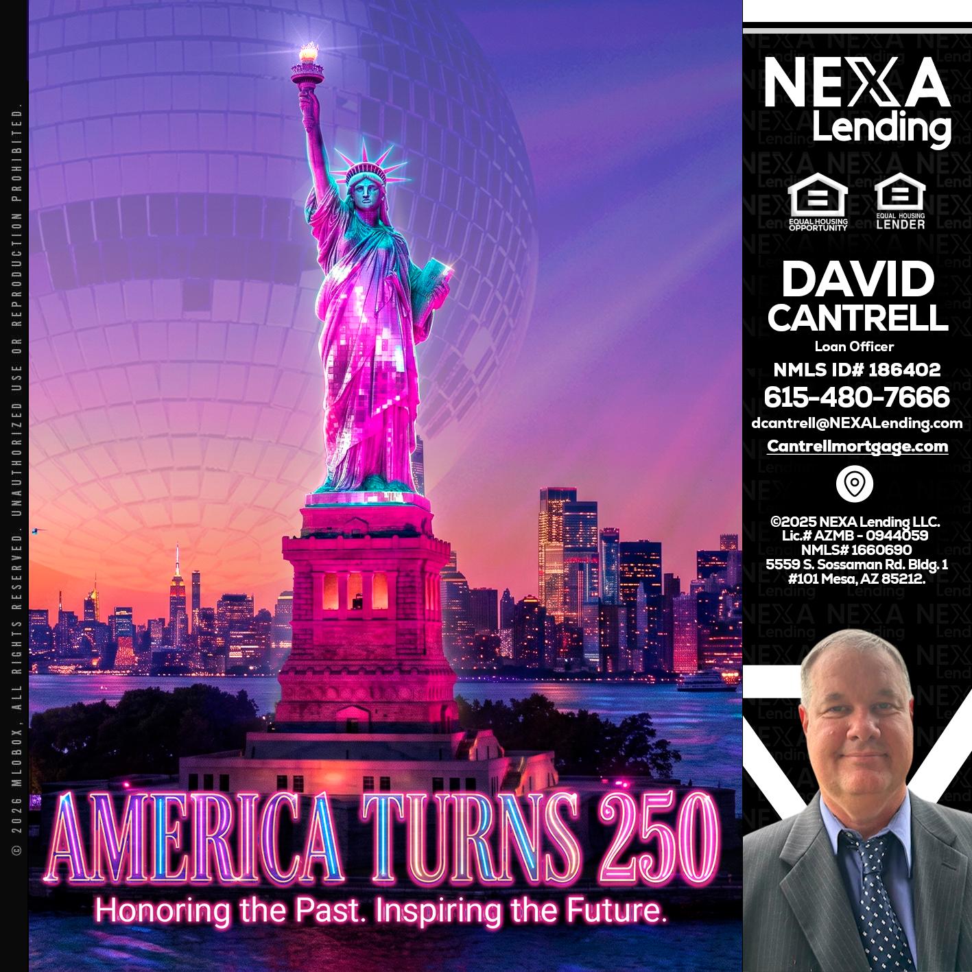 AMERICA TURNS 250 - David Cantrell -Loan Officer