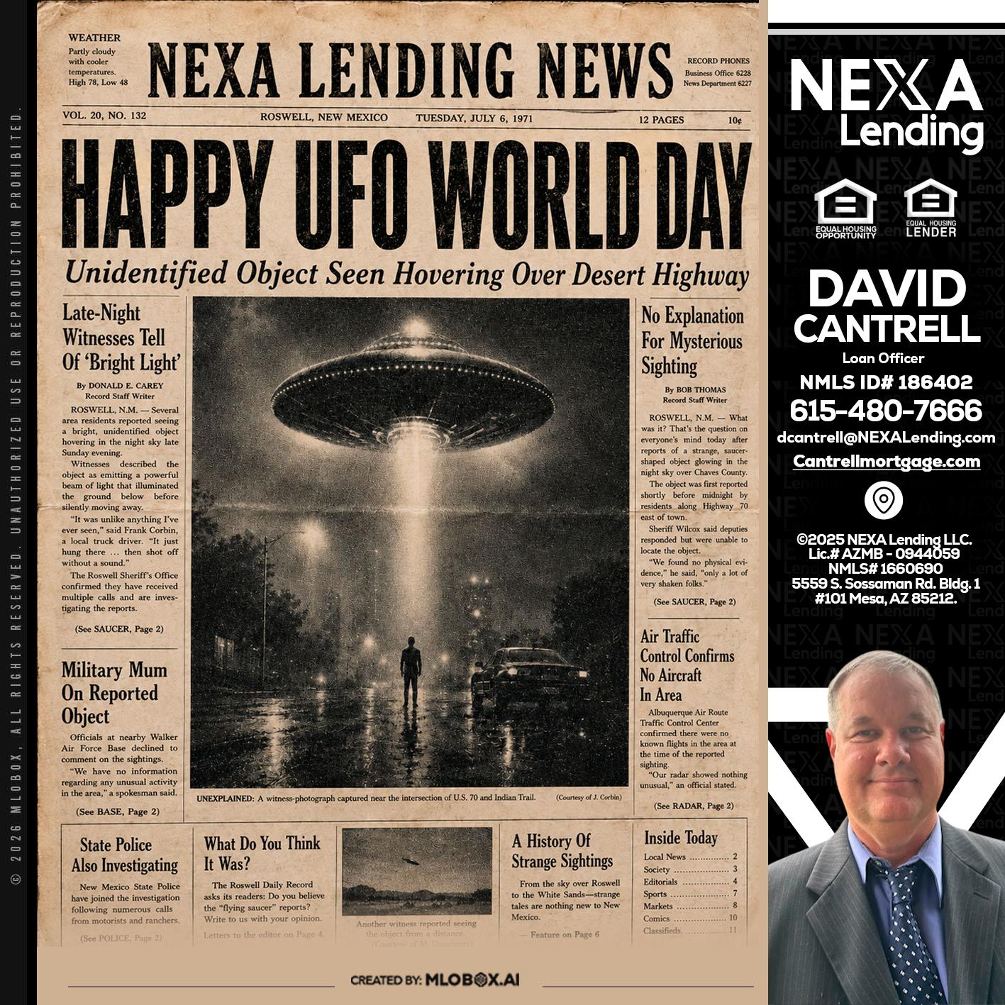 HAPPY UFO WORLD DAY - David Cantrell -Loan Officer