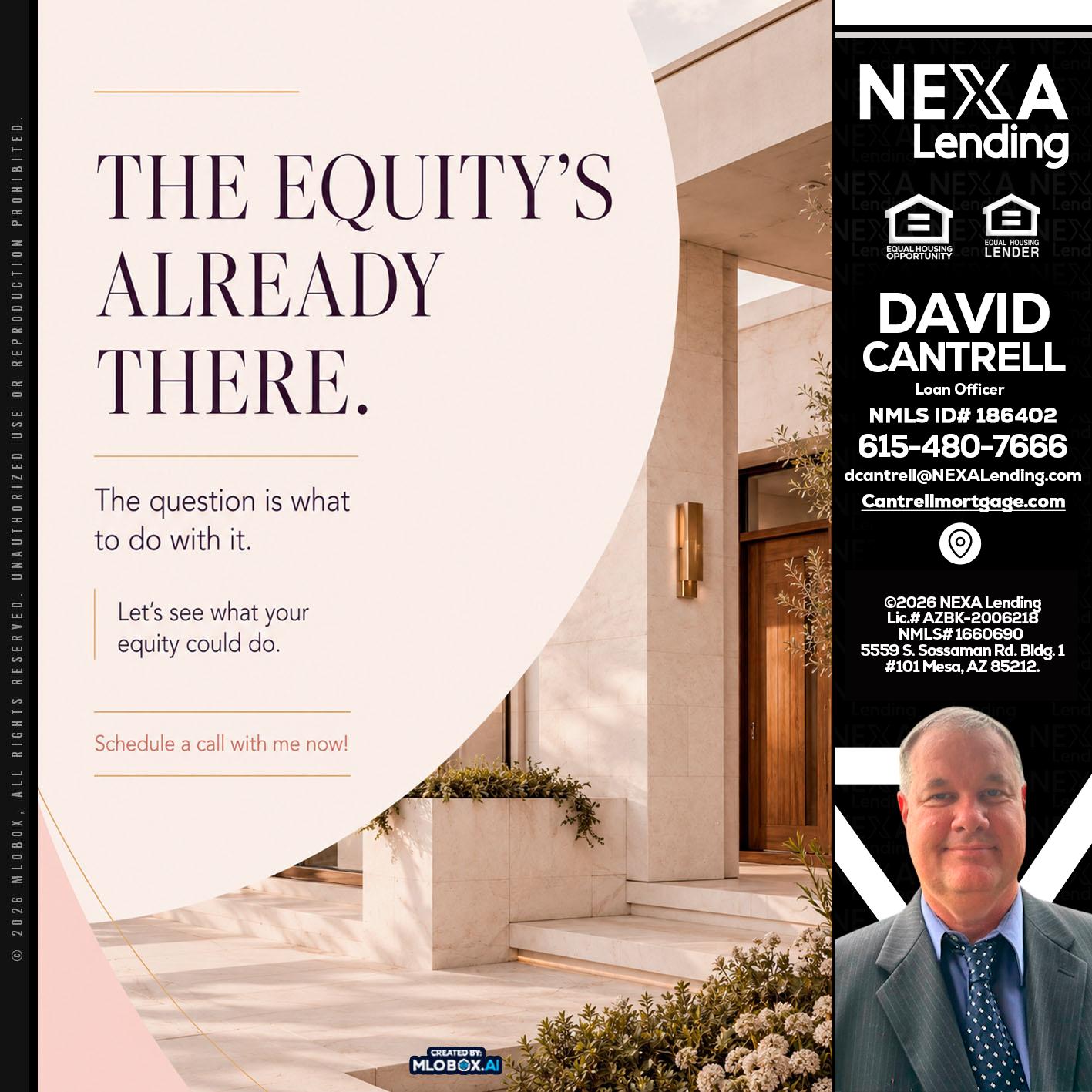 THE EQUITY'S - David Cantrell -Loan Officer