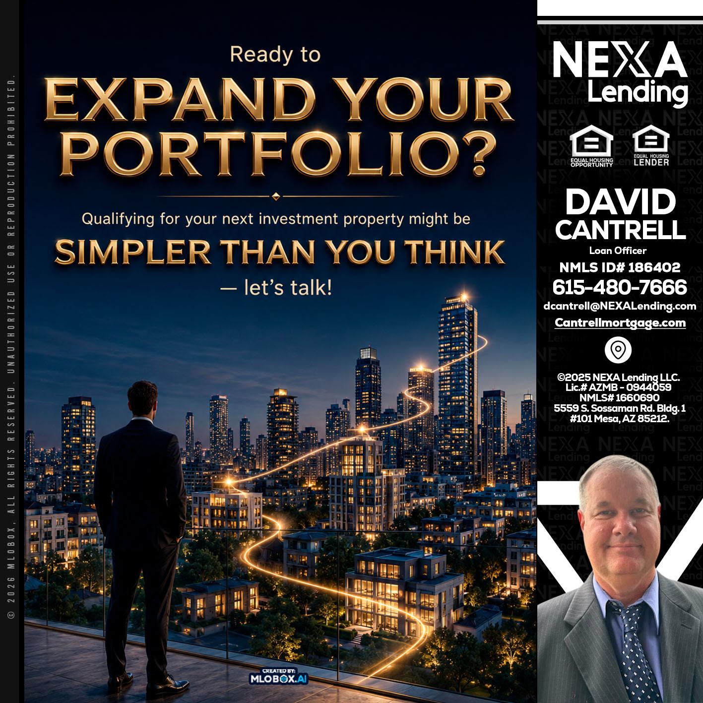 expand you portfolio - David Cantrell -Loan Officer