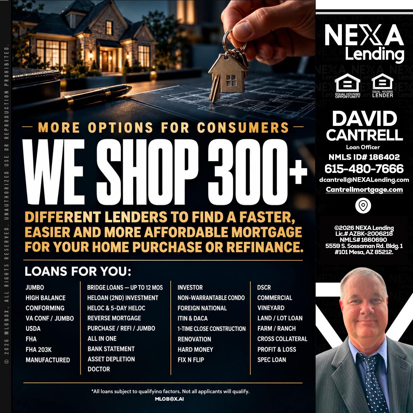 WE SHOP 300+ - David Cantrell -Loan Officer